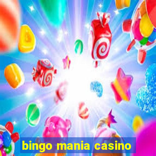 bingo mania casino