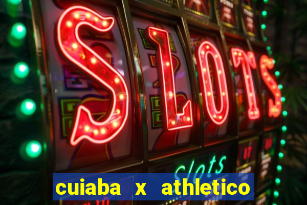 cuiaba x athletico pr palpite