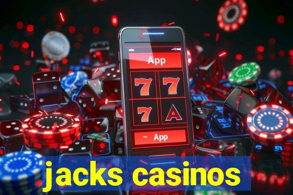 jacks casinos