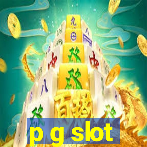 p g slot