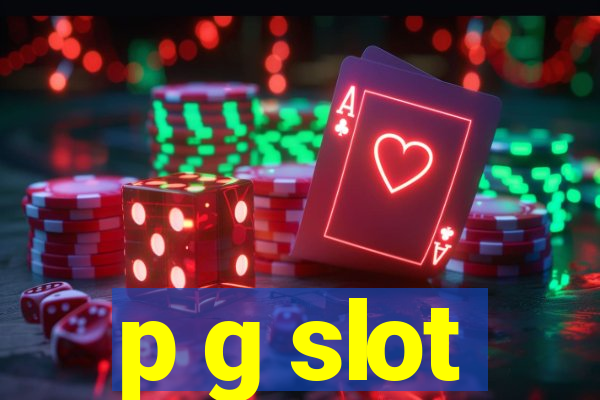 p g slot