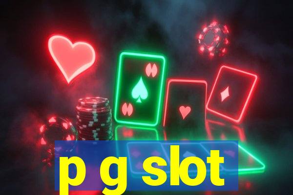 p g slot