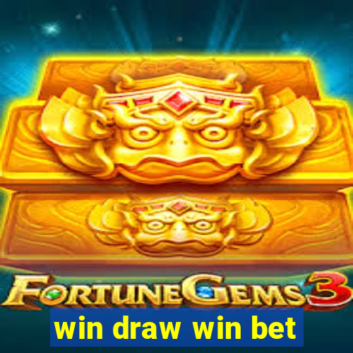 win draw win bet