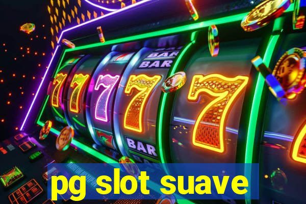 pg slot suave