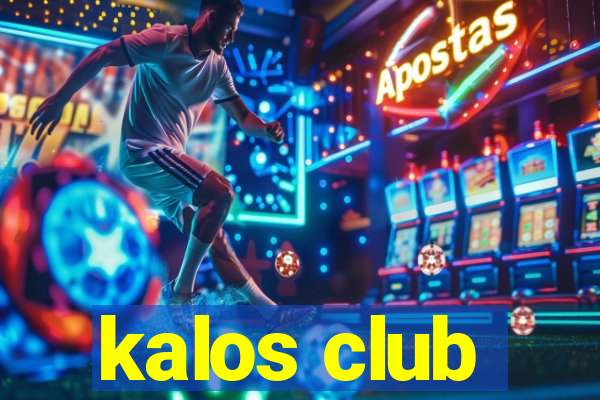 kalos club