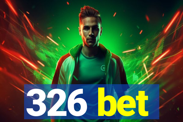 326 bet