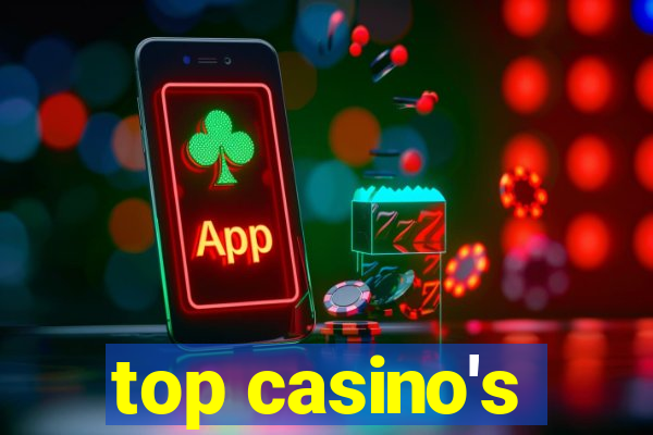 top casino's