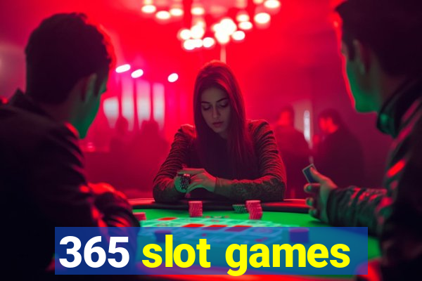 365 slot games