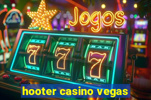 hooter casino vegas