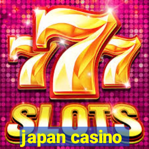 japan casino