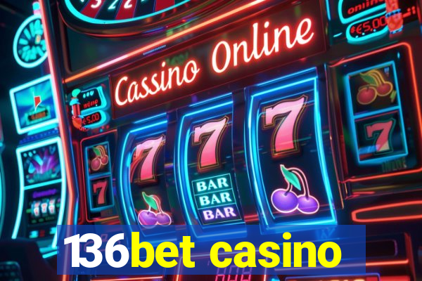 136bet casino