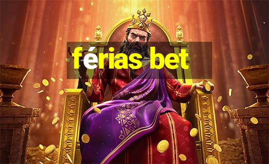 férias bet