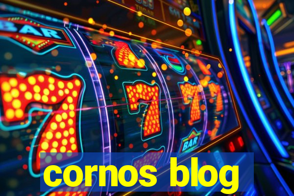 cornos blog