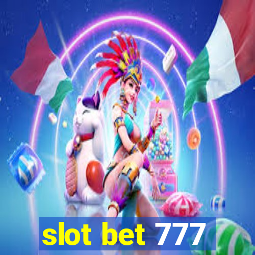 slot bet 777