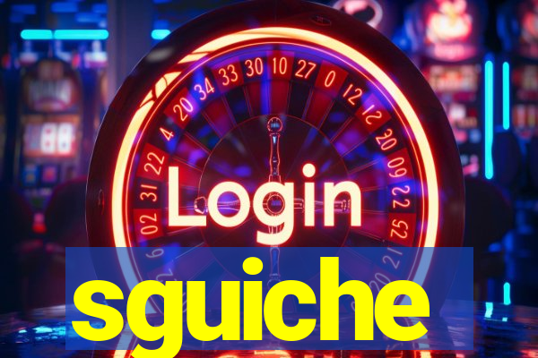 sguiche