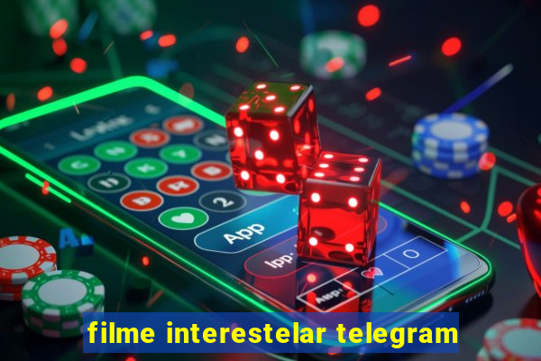 filme interestelar telegram