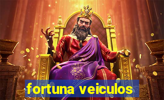 fortuna veiculos