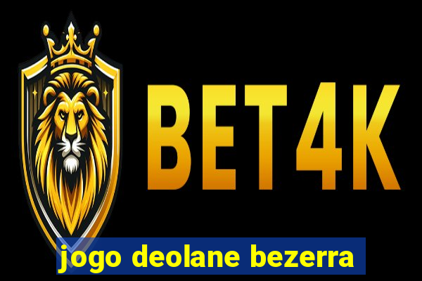 jogo deolane bezerra