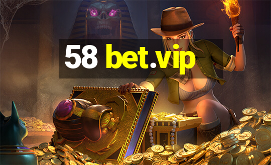 58 bet.vip