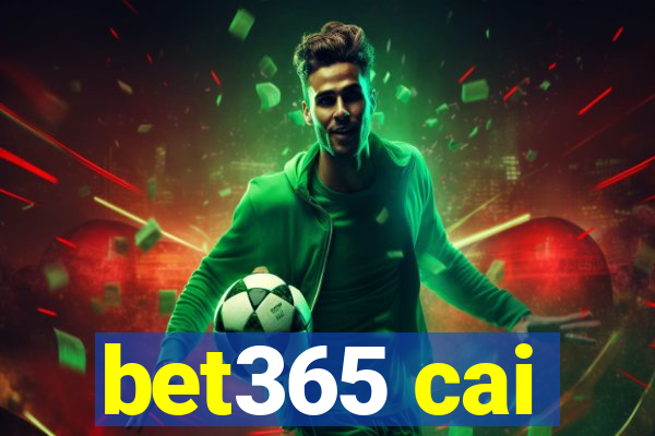 bet365 cai