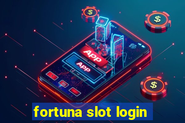 fortuna slot login