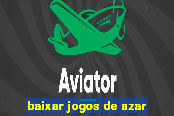 baixar jogos de azar