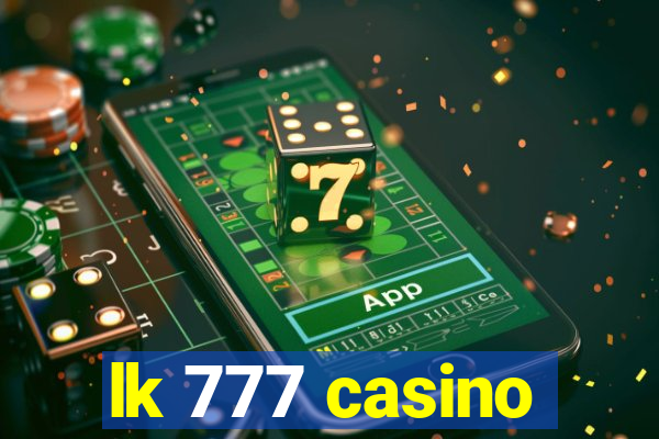 lk 777 casino