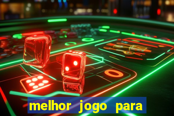 melhor jogo para ganhar dinheiro online