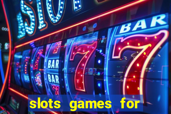 slots games for free no download