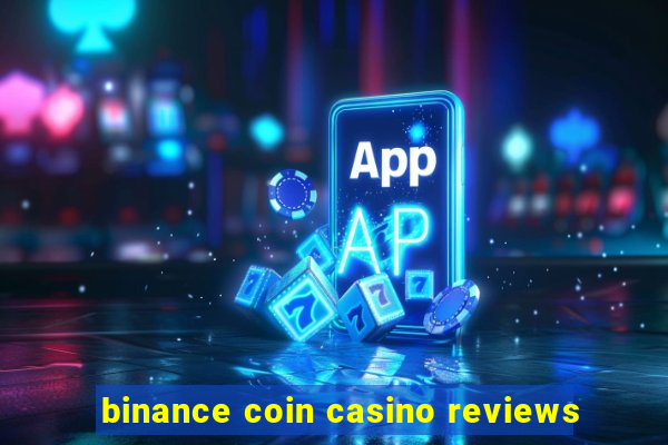 binance coin casino reviews