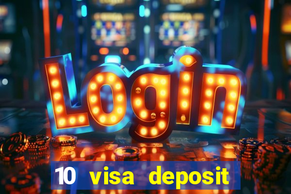 10 visa deposit casinos australia