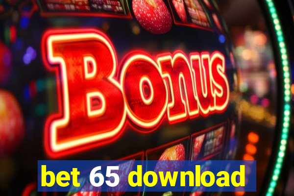 bet 65 download