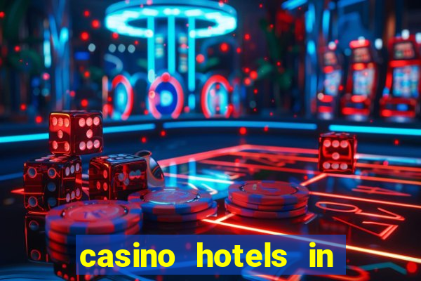 casino hotels in las vegas nevada