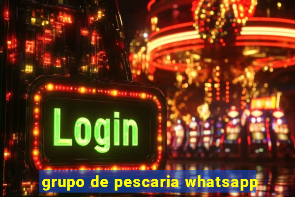 grupo de pescaria whatsapp