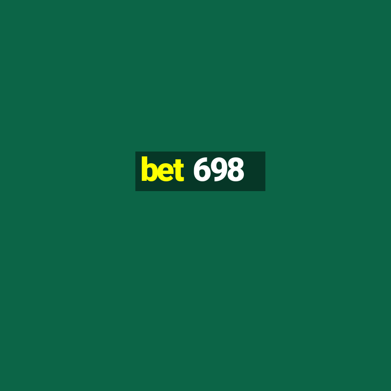 bet 698