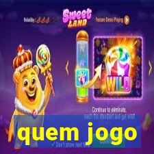 quem jogo