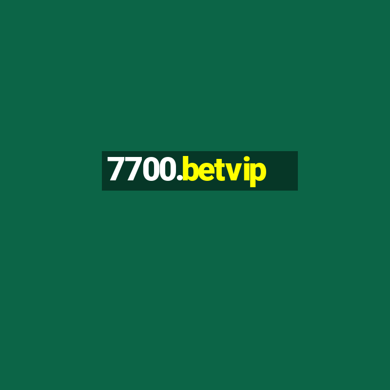 7700.betvip