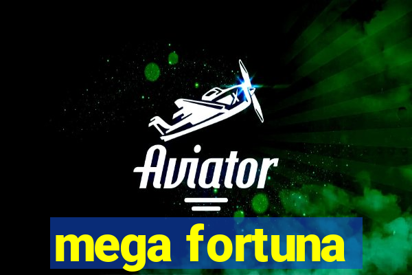 mega fortuna