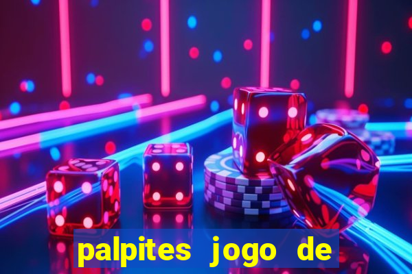 palpites jogo de hoje futebol