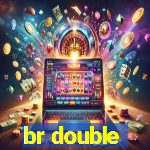 br double