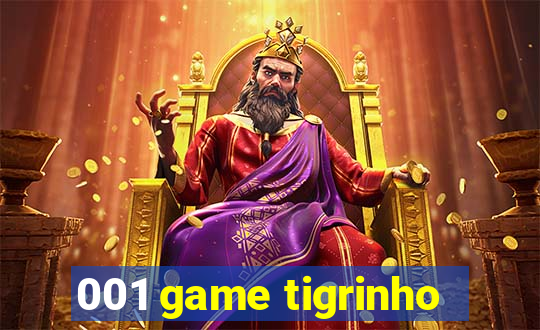 001 game tigrinho