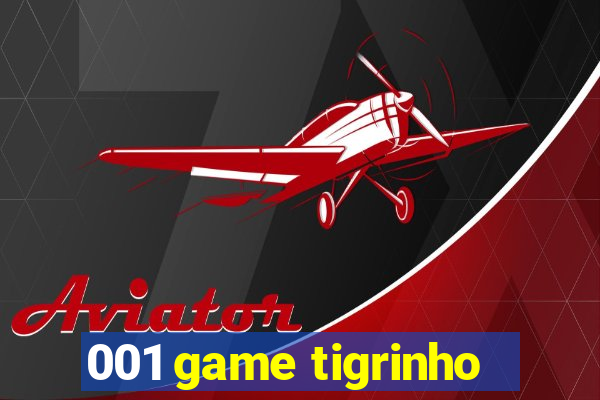 001 game tigrinho