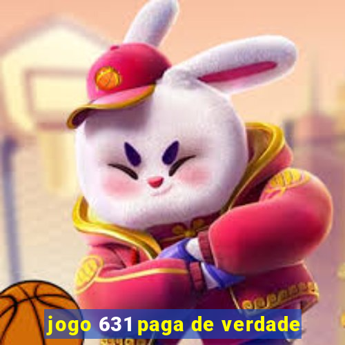 jogo 631 paga de verdade