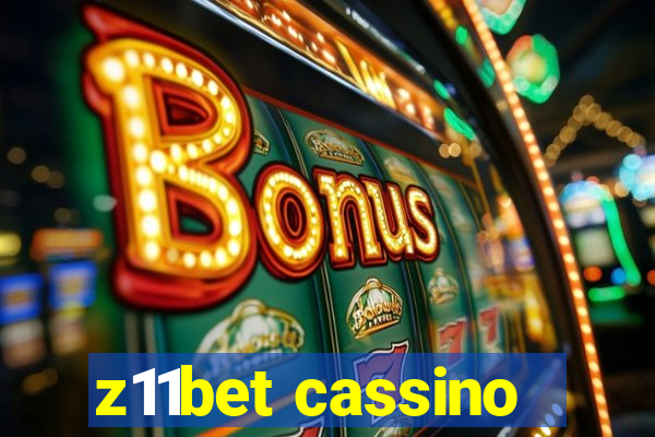 z11bet cassino