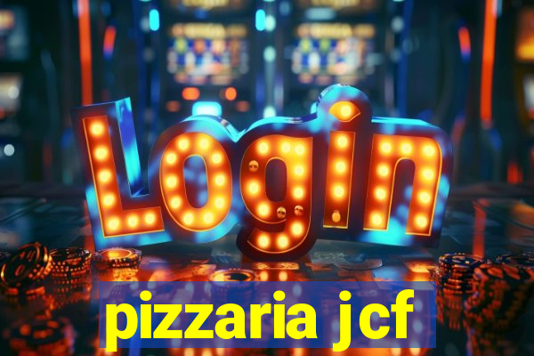 pizzaria jcf