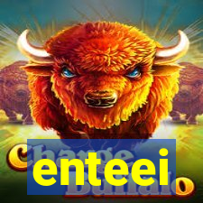 enteei