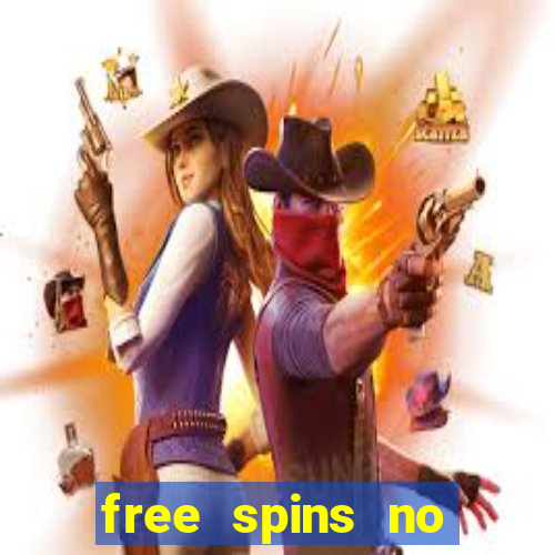 free spins no deposit bonus casino