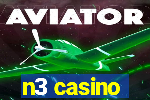 n3 casino