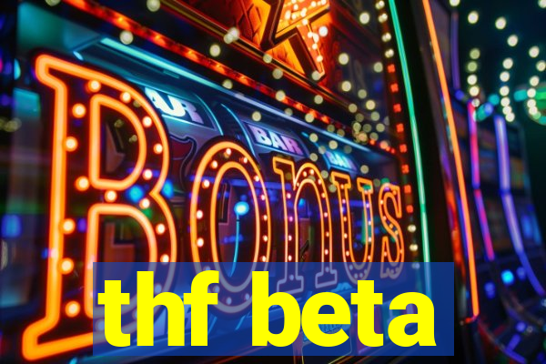 thf beta