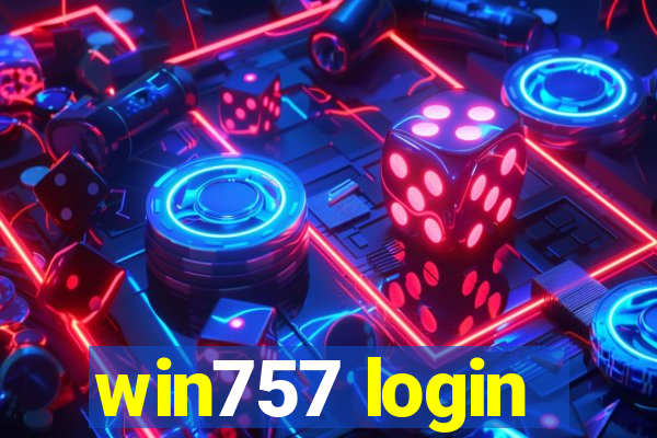 win757 login